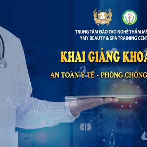 KHAI GIẢNG KHOÁ HỌC AN TOÀN Y TẾ- PHÒNG CHỐNG LÂY NHIỄM